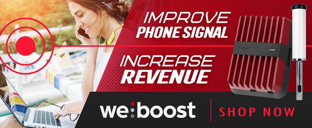 Improve phone signal and increase revenue with weBoost...SHOP NOW